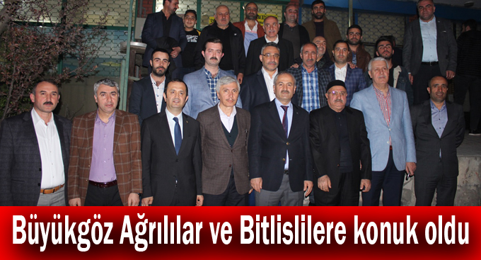 Büyükgöz Ağrılılar ve Bitlislilere konuk oldu