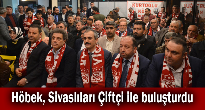 Höbek, Sivaslıları  Çiftçi ile buluşturdu
