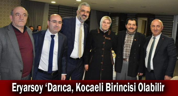 Eryarsoy ‘Darıca, Kocaeli Birincisi Olabilir