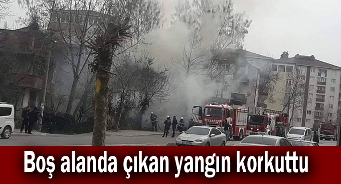 Boş alanda çıkan yangın korkuttu