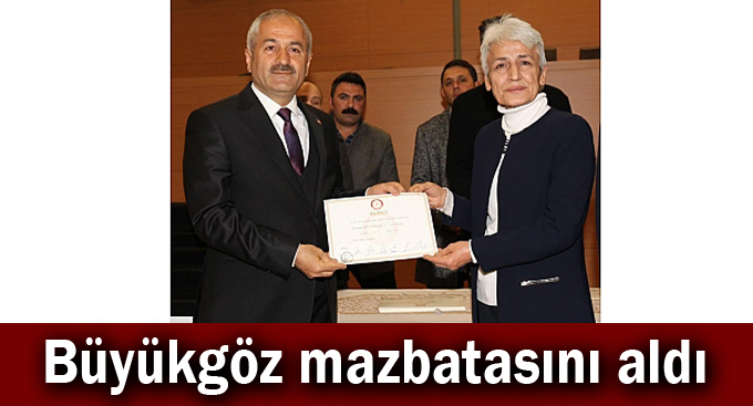 Büyükgöz mazbatasını aldı