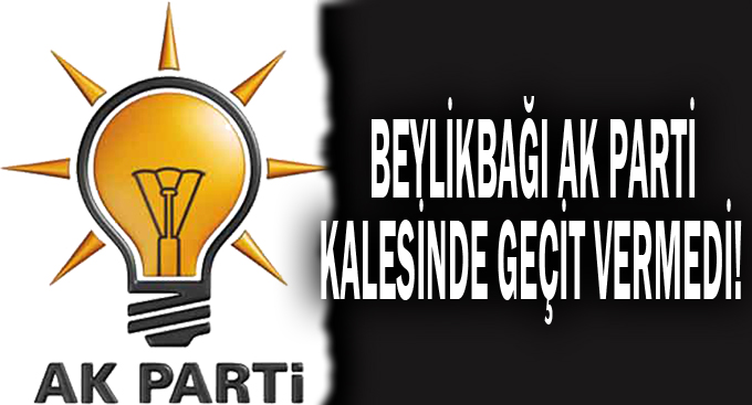 AK Parti kalesinde geçit vermedi!