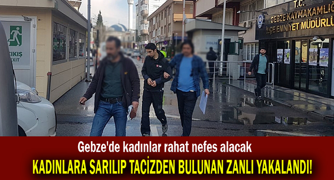 Gebzeli sapık yakalandı!