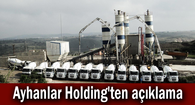 Ayhanlar Holding'ten açıklama