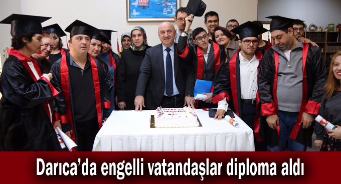 Darıca'da engelli vatandaşlar diploma aldı
