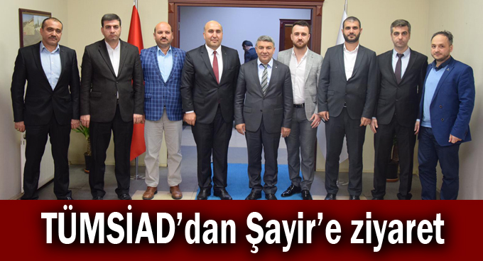 TÜMSİAD'dan Şayir'e ziyaret