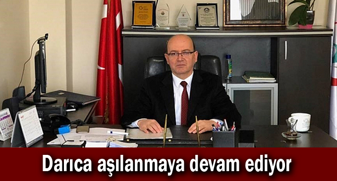 Darıca aşılanmaya devam ediyor
