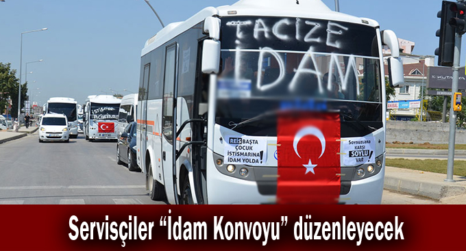 Servisçiler “İdam Konvoyu” düzenleyecek