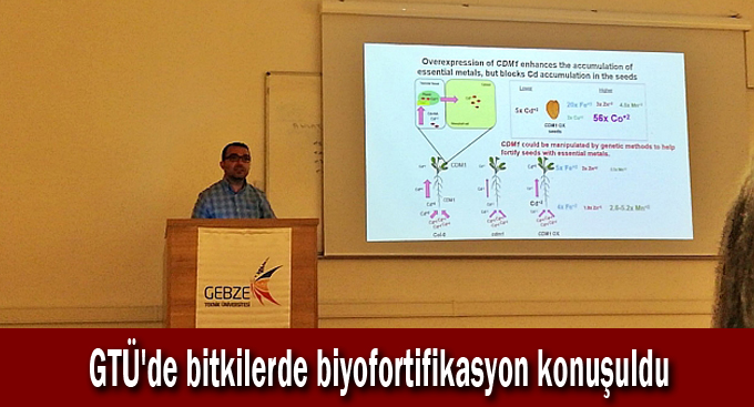 GTÜ'de bitkilerde biyofortifikasyon konuşuldu