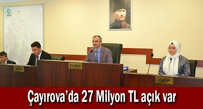 Çayırova’da 27 Milyon TL açık var