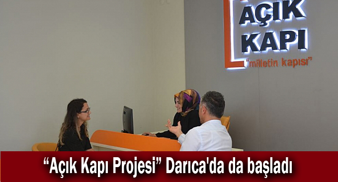 “Açık Kapı Projesi” Darıca'da da başladı