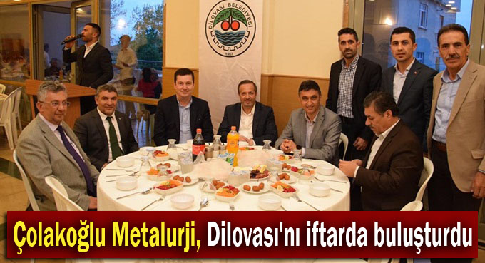 Çolakoğlu Metalurji'nin geleneksel iftarı gerçekleşti