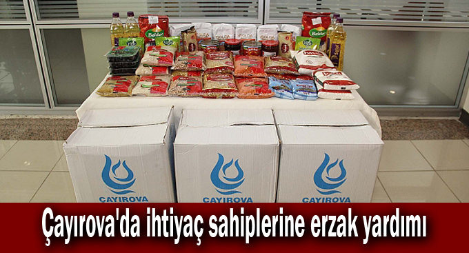 Çayırova'da ihtiyaç sahiplerine erzak yardımı