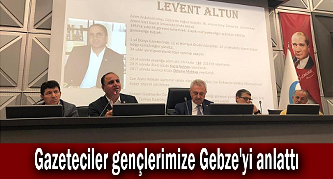 Gazeteciler gençlerimize Gebze'yi anlattı