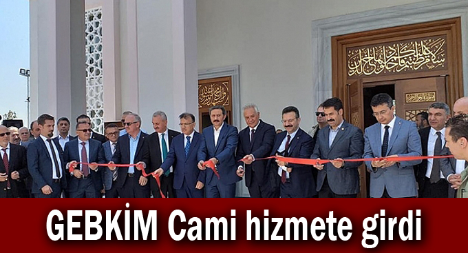 GEBKİM Cami hizmete girdi