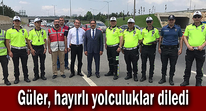 Güler, hayırlı yolculuklar diledi
