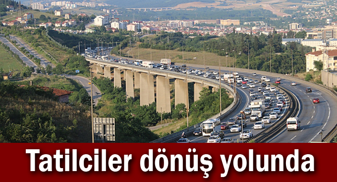 Tatilciler dönüş yolunda