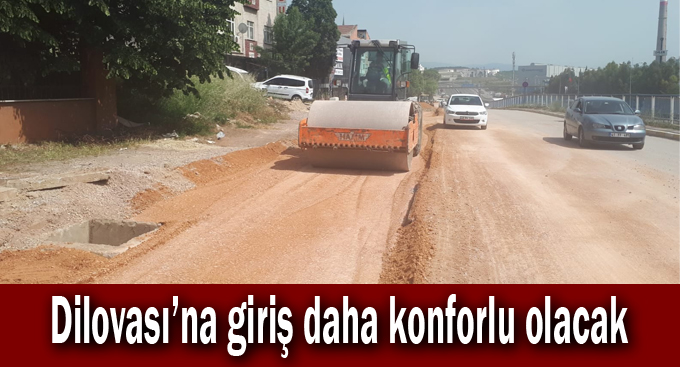 Dilovası’na giriş daha konforlu olacak