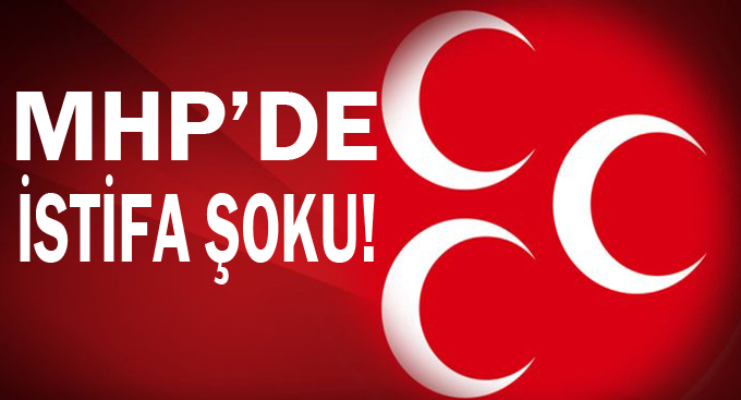 MHP’de istifa şoku!