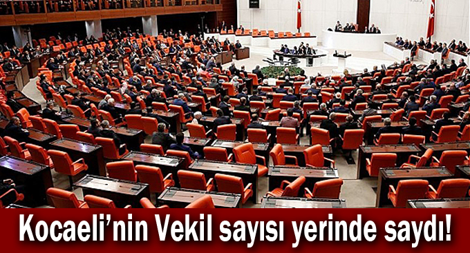 Kocaeli vekil sayısında yerinde saydı