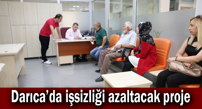 Darıca’da işsizliği azaltacak proje