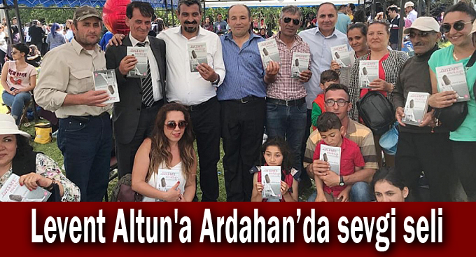 Levent Altun'a Ardahan’da sevgi seli