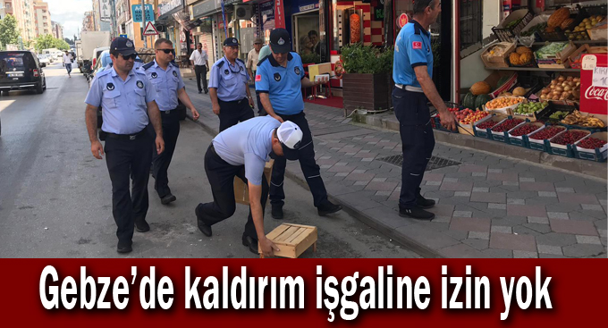 Gebze’de kaldırım işgaline izin yok