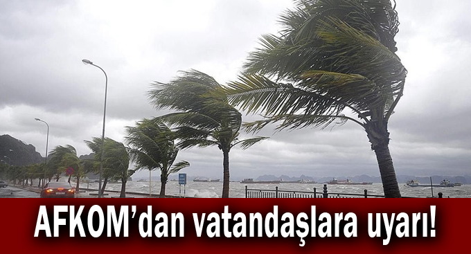 AFKOM’dan vatandaşlara uyarı