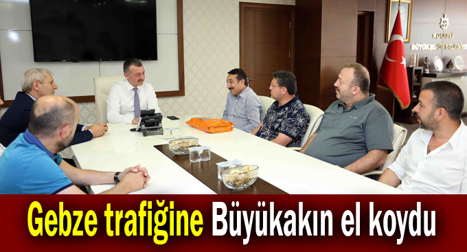 Gebze trafiğine Büyükakın el koydu