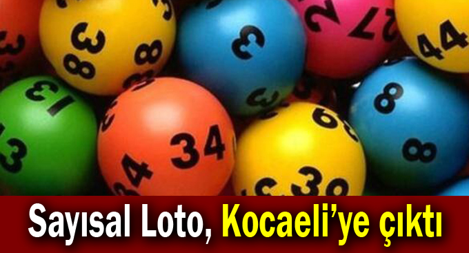 Sayısal Loto, Kocaeli'ye çıktı