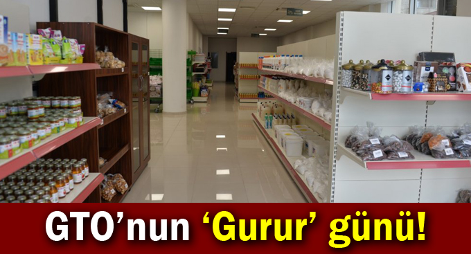 GTO’nun ‘Gurur’ günü!