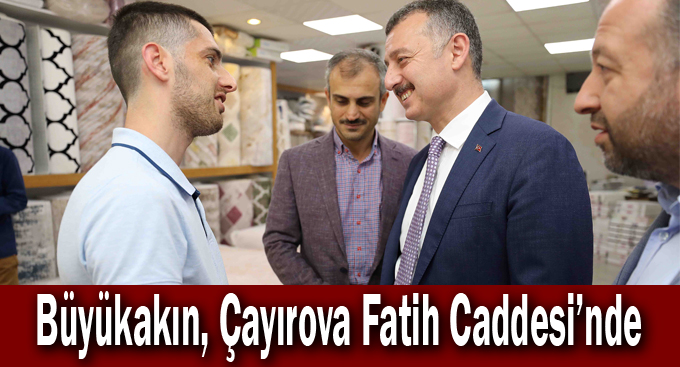 Büyükakın, Çayırova Fatih Caddesi’nde