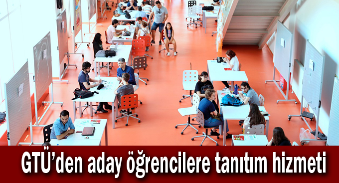 GTÜ’den aday öğrencilere tanıtım hizmeti