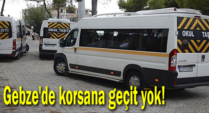 Gebze'de korsana geçit yok!