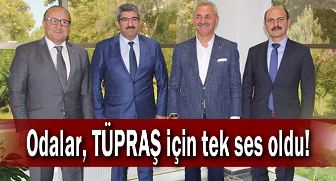 Odalar, TÜPRAŞ için tek ses oldu!