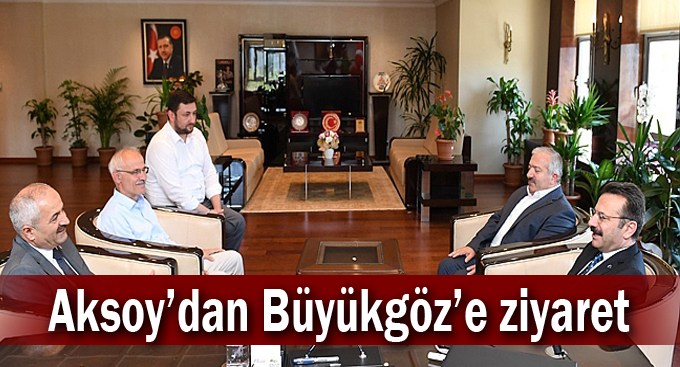 Aksoy^dan Büyükgöz'e ziyaret