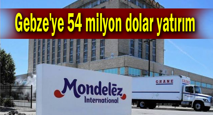 Gebze'ye 54 milyon dolar yatırım