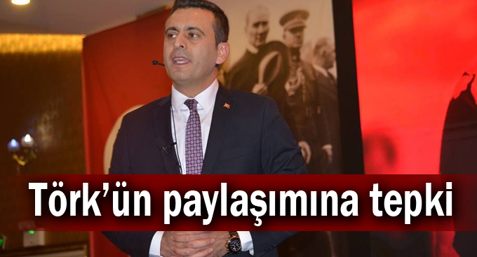 Törk’ün paylaşımına tepki