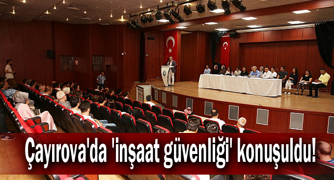 Çayırova'da 'inşaat güvenliği' konuşuldu!