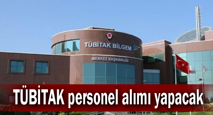 TÜBİTAK personel alımı yapacak