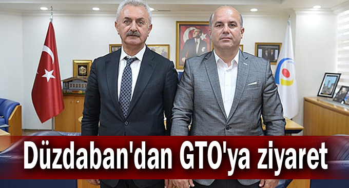 Düzdaban'dan GTO'ya ziyaret