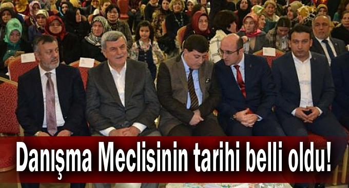 Danışma Meclisinin tarihi belli oldu!