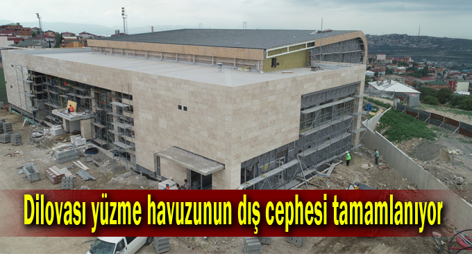 Dilovası yüzme havuzunun dış cephesi tamamlanıyor