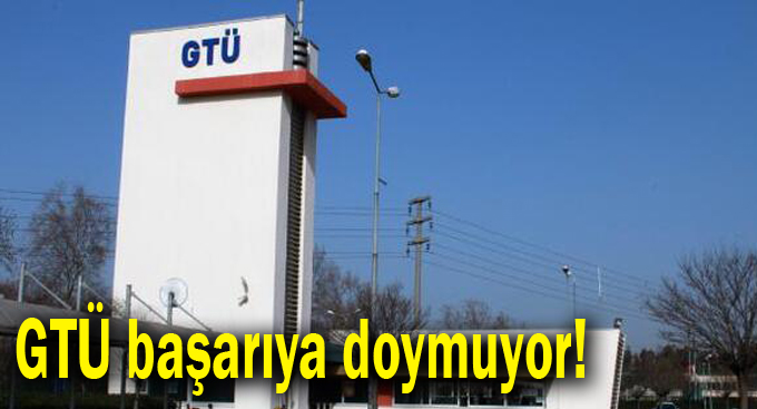 GTÜ başarıya doymuyor!