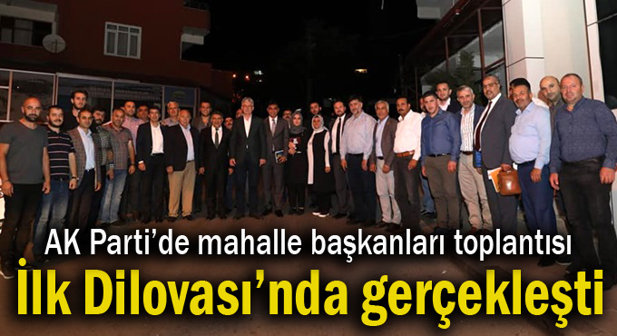 Mahalle başkanları toplantısı Dilovası'ndan başladı