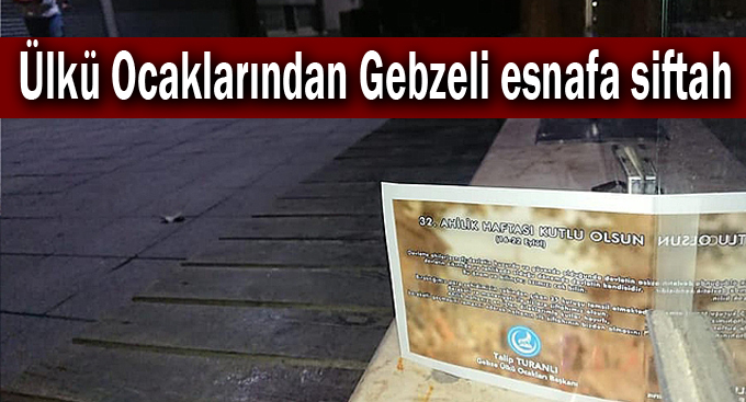 Ülkü Ocaklarından Gebzeli esnafa siftah