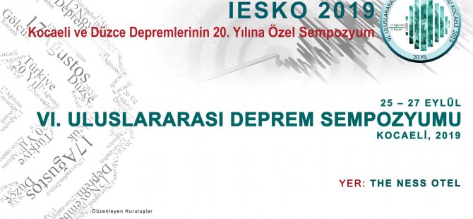 6. Uluslararası Deprem Sempozyumu Kocaeli’de yapılacak