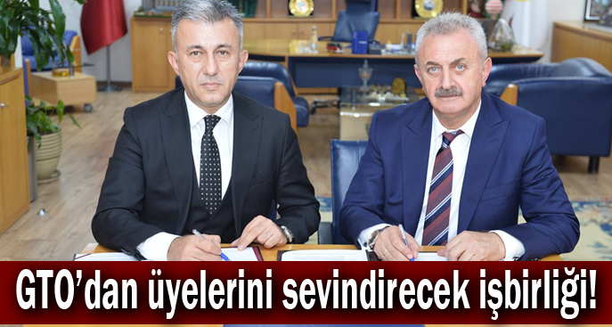GTO’dan üyelerini sevindirecek işbirliği!
