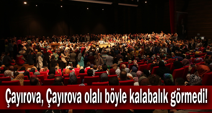 Çayırova'da Hayati İnanç'a büyük ilgi