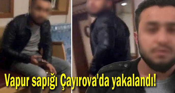 Vapur sapığı Çayırova'da yakalandı!